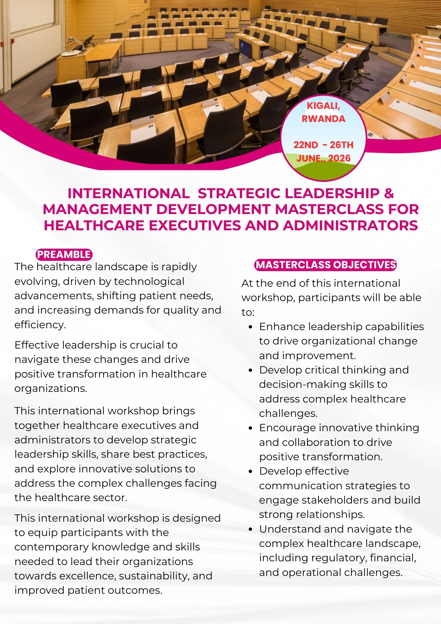 INTERNATIONAL STRATEGIC LEADERSHIP & MANAGEMENT DEVELOPMENT MASTERCLASS FOR HEALTHCARE EXECUTIVES AND ADMINISTRATORS