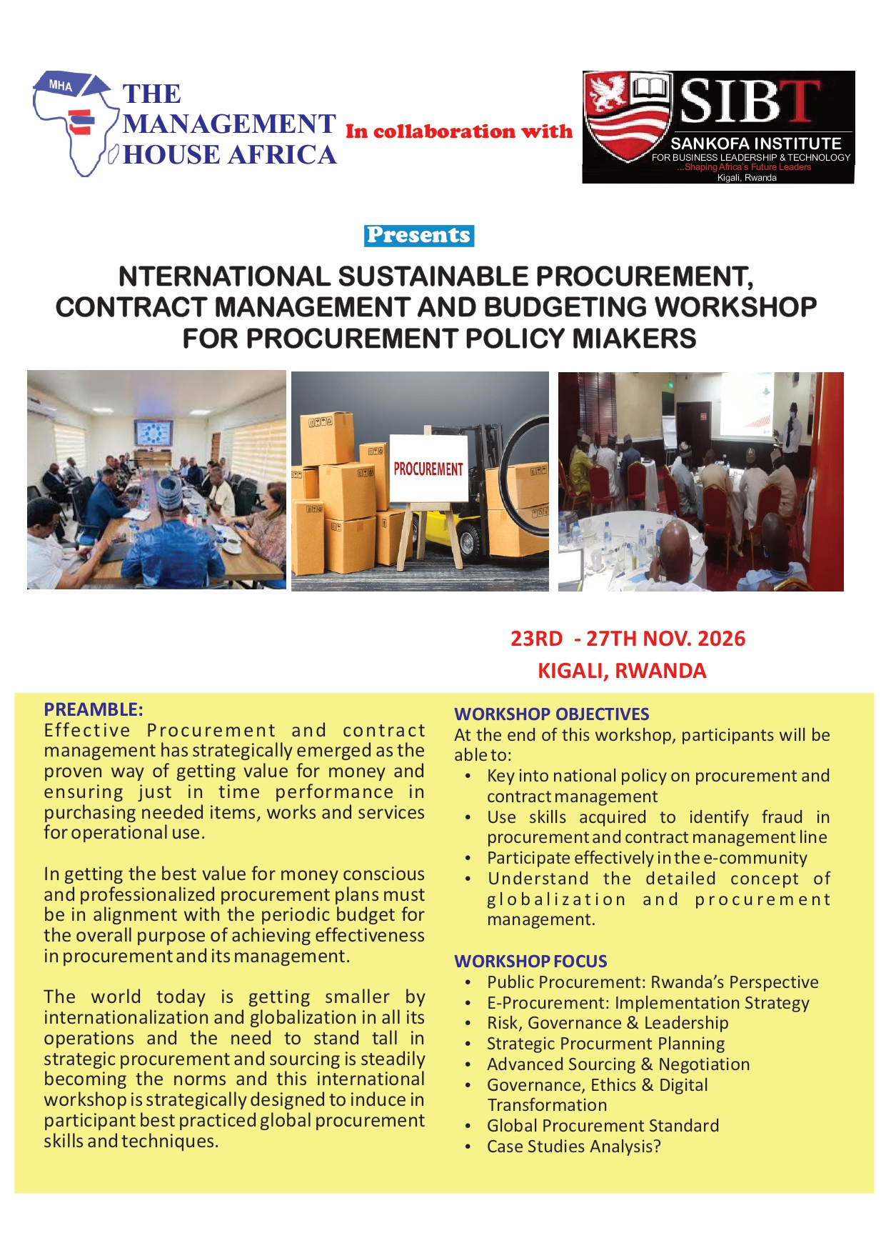 NTERNATIONAL SUSTAINABLE PROCUREMENT, CONTRACT MANAGEMENT AND BUDGETING WORKSHOP  FOR PROCUREMENT POLICY MIAKERS